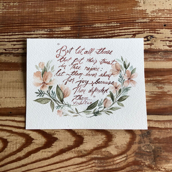 Psalm 5:11 Original Floral Watercolor Painting